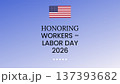Honoring Workers Labor Day 2026 137393682
