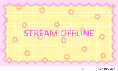 STREAM OFFLINE花柄とフリルのかわいい背景 STREAM OFFLINE花柄とフリルのかわいい背景 137409367