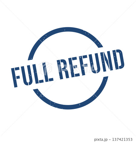 Full Refund Stamp,Full Refund Grunge Round Sign Full Refund Stamp,Full Refund Grunge Round Sign 137421353