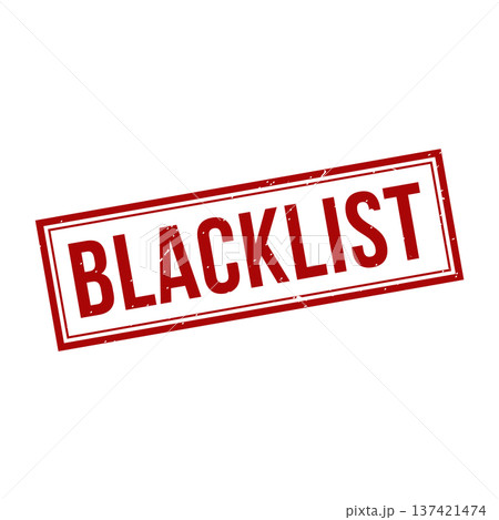 Blacklist Stamp,Blacklist Grunge Square Sign 137421474