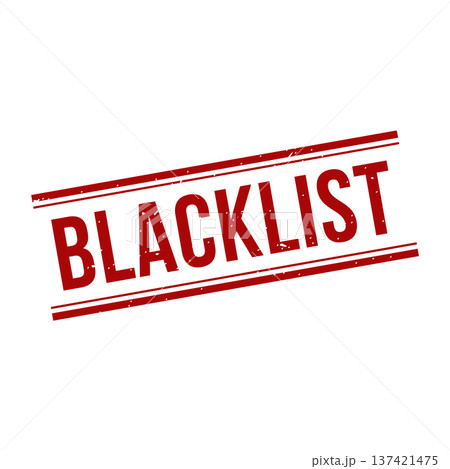 Blacklist Stamp,Blacklist Grunge Square Sign Blacklist Stamp,Blacklist Grunge Square Sign 137421475