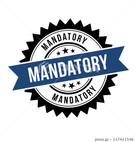 Mandatory Stamp,Mandatory Round Sign With Round 137421546