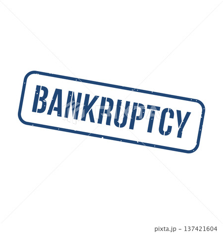 Bankruptcy Stamp,Bankruptcy Grunge Square Sign 137421604