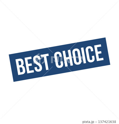 Best Choice Stamp,Best Choice Square Sign 137421638