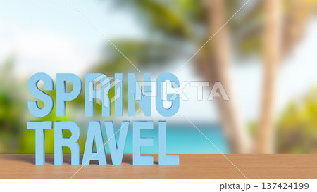 Spring Travel Concept With Tropical Vacation Background 3d render. Spring Travel Concept With Tropical Vacation Background 3d render. 137424199