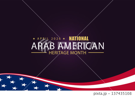 April 2026 A Month of Arab American Cultural Celebration 137435108