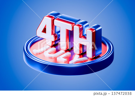 4th of July 3D lettering on blue circular stage background 137472038
