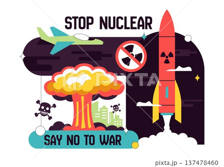 Stop Nuclear Peace Campaign Vector Illustration with Missile, Radiation Symbol, Dove and City Explosion, Say No to War Anti Nuclear Awareness Design Stop Nuclear Peace Campaign Vector Illustration with Missile, Radiation Symbol, Dove and City Explosion, Say No to War Anti Nuclear Awareness Design 137478460
