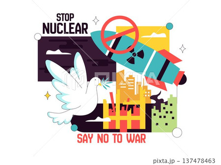 Stop Nuclear Peace Campaign Vector Illustration with Missile, Radiation Symbol, Dove and City Explosion, Say No to War Anti Nuclear Awareness Design 137478463