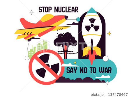 Stop Nuclear Peace Campaign Vector Illustration with Missile, Radiation Symbol, Dove and City Explosion, Say No to War Anti Nuclear Awareness Design Stop Nuclear Peace Campaign Vector Illustration with Missile, Radiation Symbol, Dove and City Explosion, Say No to War Anti Nuclear Awareness Design 137478467