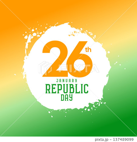 indian republic day greeting background with paint splatter effect 137489099