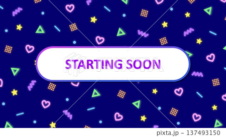 STARTING SOON　カラフルなネオンのかわいい背景 137493150