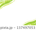 にじみ水彩の背景素材・緑のフレーム 137497053