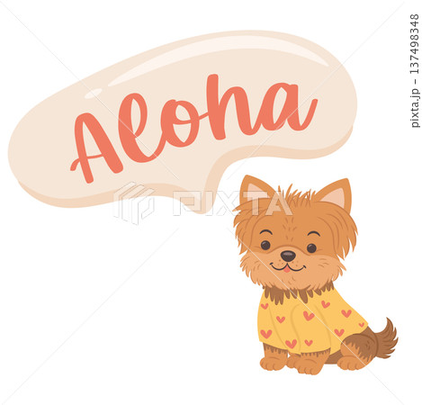 Cute yorkshire terrier dog wearing Hawaiian  tshirt. English translation for Aloha is Hello 137498348