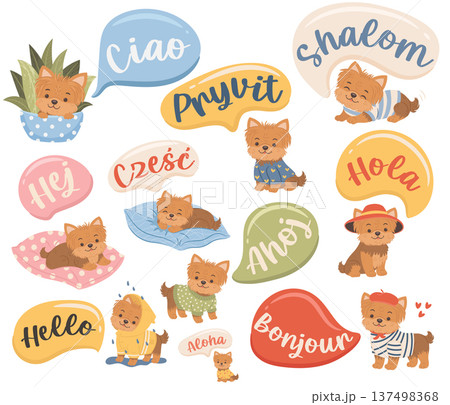 Cute yorkshire terrier puppy sticker set with Hello speech bubbles greetings in different languages Cute yorkshire terrier puppy sticker set with Hello speech bubbles greetings in different languages 137498368
