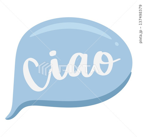 Colorful speech bubble sticker with Ciao in italian language - english for hello greeting Colorful speech bubble sticker with Ciao in italian language - english for hello greeting 137498379