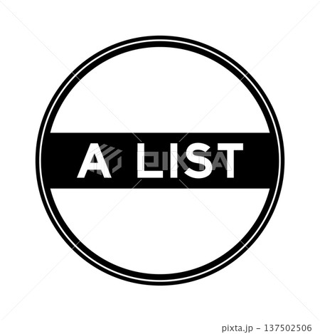 Black color round seal sticker in word A list on white background 137502506