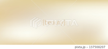 Beige gradient background in gold and cream for beauty packaging. Rich beige gradation with warm sand and brown creates a smooth glow. Elegant vector illustration with pastel champagne and golden hues Beige gradient background in gold and cream for beauty packaging. Rich beige gradation with warm sand and brown creates a smooth glow. Elegant vector illustration with pastel champagne and golden hues 137508207