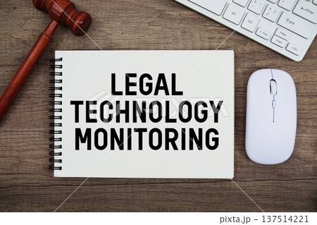 Legal Technology Monitoring text written with gavel, keyboard and optical mouse on wooden background Legal Technology Monitoring text written with gavel, keyboard and optical mouse on wooden background 137514221