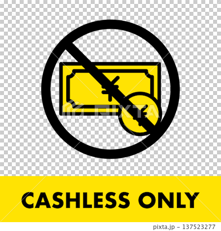 キャッシュレスのみ・現金使用不可の禁止マークアイコン（Cashless Only） 137523277