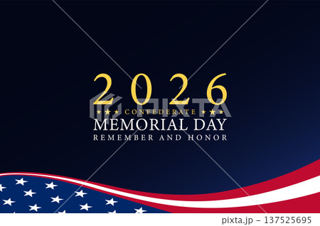 Confederate Memorial Day 2026 Background with American Flag and Golden Typography 137525695