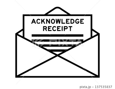 Envelope and letter sign with word acknowledge receipt as the headline 137535837