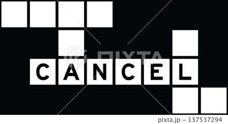 Alphabet letter in word cancel on crossword puzzle background 137537294