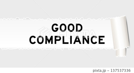 Ripped gray paper background that have word good compliance under torn part Ripped gray paper background that have word good compliance under torn part 137537336