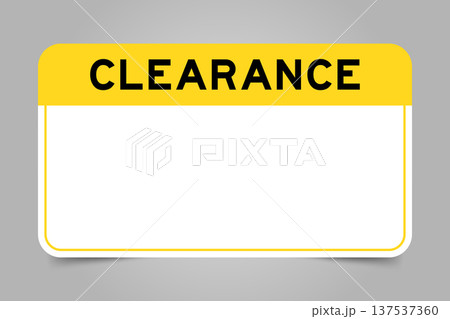Label banner that have yellow headline with word clearance and white copy space, on gray background Label banner that have yellow headline with word clearance and white copy space, on gray background 137537360