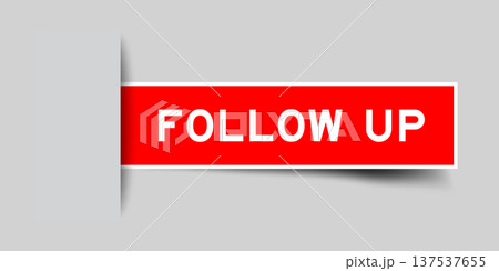 Red color square shape sticker label with word follow up inserted in gray background 137537655