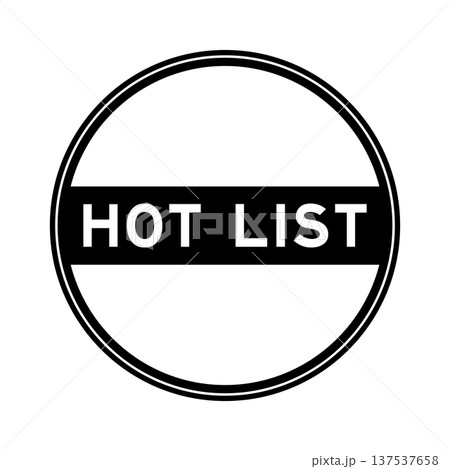 Black color round seal sticker in word hot list on white background 137537658
