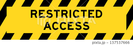 Yellow and black color with line striped label banner with word restricted access 137537666