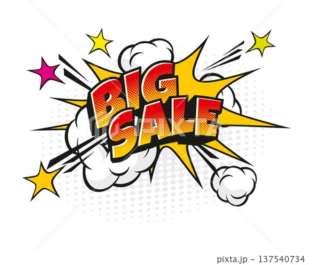 Cartoon retro big sale comic speech bubble. Shop price off comic balloon halftone label, discount explosion vector sticker. Sale speech cloud with red and orange typography, smoke cloud and spark 137540734