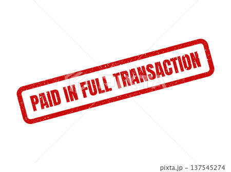 Distressed red rubber stamp marking a financial document as a completed transaction in full 137545274
