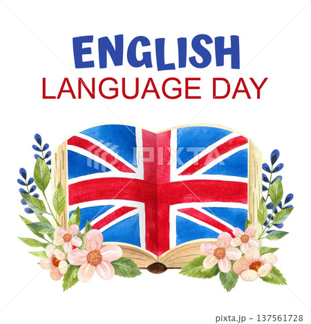 Hand drawn watercolor illustrations featuring British symbols for English Language Day. Posters and posters featuring British flags, a book, and flowers. Hand drawn watercolor illustrations featuring British symbols for English Language Day. Posters and posters featuring British flags, a book, and flowers. 137561728