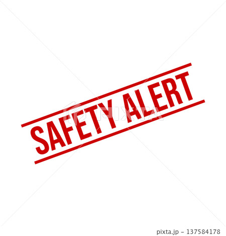 Safety Alert Rubber Stamp Vector Template Safety Alert Rubber Stamp Vector Template 137584178
