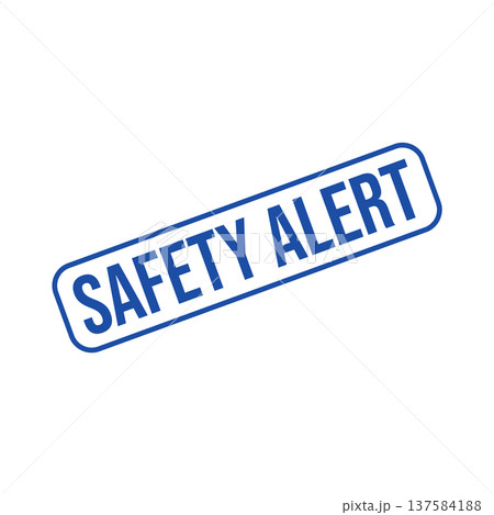 Safety Alert Rubber Stamp Vector Template Safety Alert Rubber Stamp Vector Template 137584188