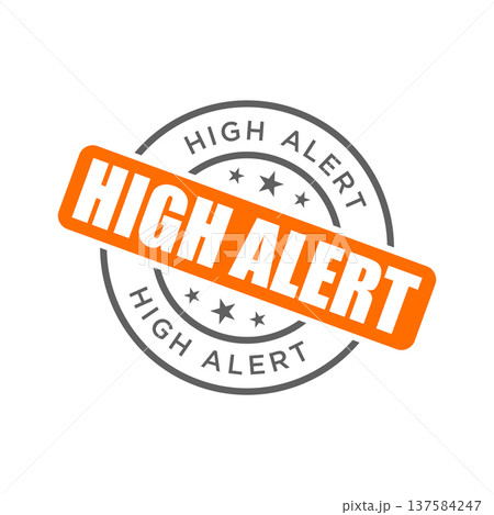 High Alert Rubber Stamp Vector Template High Alert Rubber Stamp Vector Template 137584247