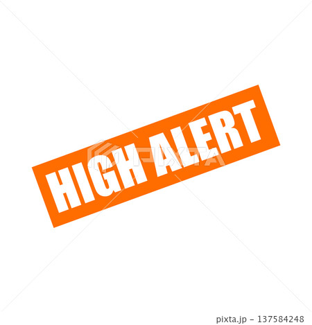 High Alert Rubber Stamp Vector Template High Alert Rubber Stamp Vector Template 137584248