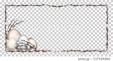 Easter frame with willow branches, decorated eggs. Botanical watercolor blank template of spring renewal and Easter celebration isolated on white background for invitations, cards and seasonal design 137584860