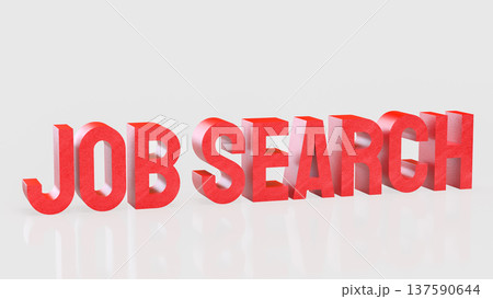 Bold Red Job Search Text On Clean Background Career Opportunity Concept 3d render. 137590644