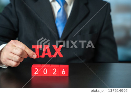 2026 blocks and word tax. Paying taxes in 2026. New rules and changes to the law. 2026 blocks and word tax. Paying taxes in 2026. New rules and changes to the law. 137614995