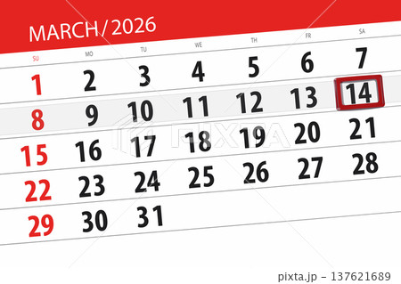 Calendar 2026, deadline, day, month, page, organizer, date, March, saturday, number 14 Calendar 2026, deadline, day, month, page, organizer, date, March, saturday, number 14 137621689