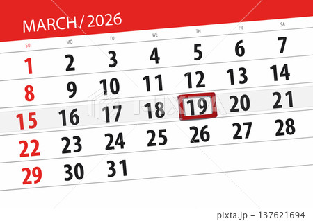 Calendar 2026, deadline, day, month, page, organizer, date, March, thursday, number 19 Calendar 2026, deadline, day, month, page, organizer, date, March, thursday, number 19 137621694