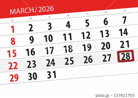 Calendar 2026, deadline, day, month, page, organizer, date, March, saturday, number 28 Calendar 2026, deadline, day, month, page, organizer, date, March, saturday, number 28 137621703
