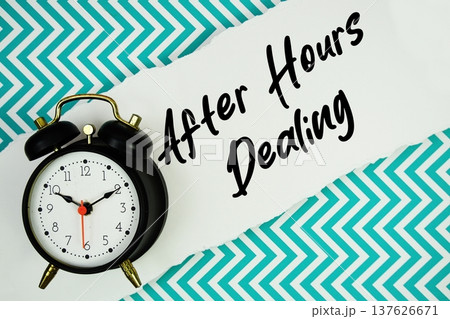 After Hours Dealing text written on paper rip with alarm clock flat lay on turquoise chevron background After Hours Dealing text written on paper rip with alarm clock flat lay on turquoise chevron background 137626671