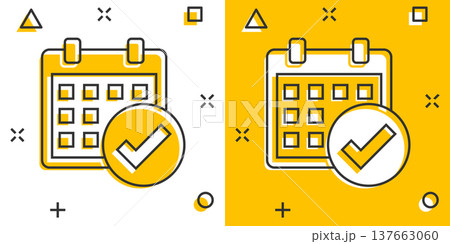 Calendar icon in comic style. Agenda cartoon vector illustration on white isolated background. Schedule planner splash effect business concept. 137663060