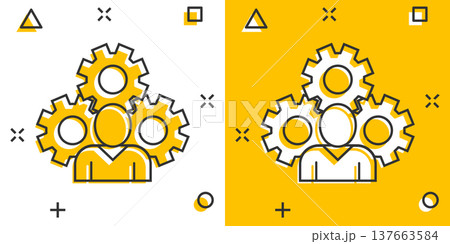 People with gear icon in comic style. Person cogwheel cartoon vector illustration on white isolated background. Teamwork splash effect business concept. People with gear icon in comic style. Person cogwheel cartoon vector illustration on white isolated background. Teamwork splash effect business concept. 137663584