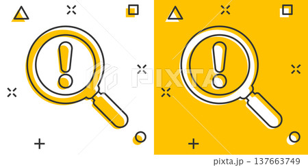 Risk analysis icon in comic style. Exclamation magnifier cartoon vector illustration on white isolated background. Attention splash effect business concept. 137663749