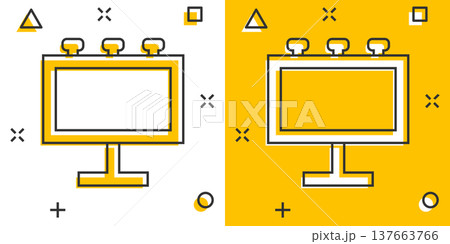 Billboard icon in comic style. Citylight display cartoon vector illustration on white isolated background. Banner placard splash effect business concept. Billboard icon in comic style. Citylight display cartoon vector illustration on white isolated background. Banner placard splash effect business concept. 137663766